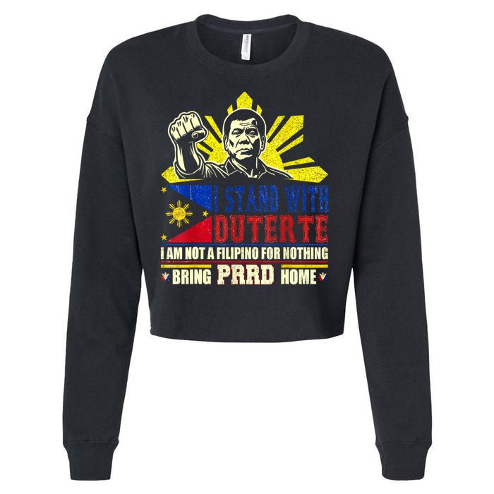 Duterte Homecoming I Stand With Duterte Bring PRRD Home Cropped Pullover Crew