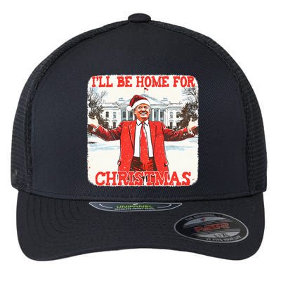 DaddyS Home ILl Be Home For Christmas Donald Trump 2024 Flexfit Unipanel Trucker Cap