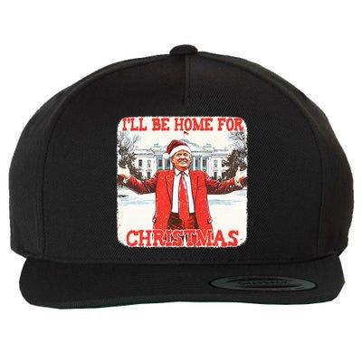 DaddyS Home ILl Be Home For Christmas Donald Trump 2024 Wool Snapback Cap