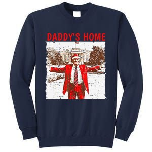 DaddyS Home ILl Be Home For Christmas Fun Trump 2024 Xmas Tall Sweatshirt