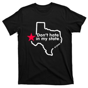 DonT Hate In My State T-Shirt