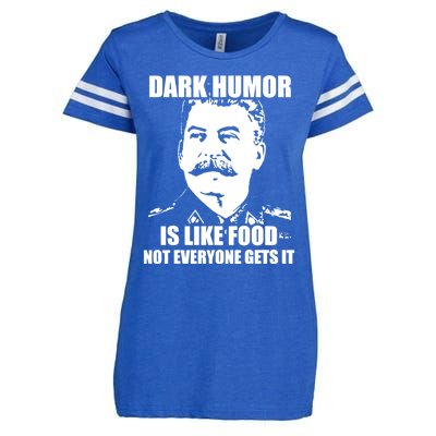 Dark Humor Is Like Food Not Everyone Gets It. Enza Ladies Jersey Football T-Shirt