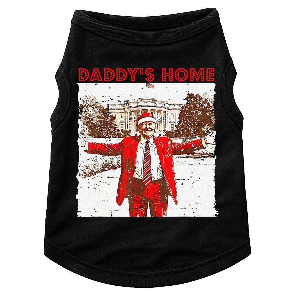 DaddyS Home ILl Be Home For Christmas Fun Trump 2024 Xmas Doggie Tank