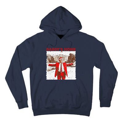 DaddyS Home ILl Be Home For Christmas Fun Trump 2024 Xmas Tall Hoodie