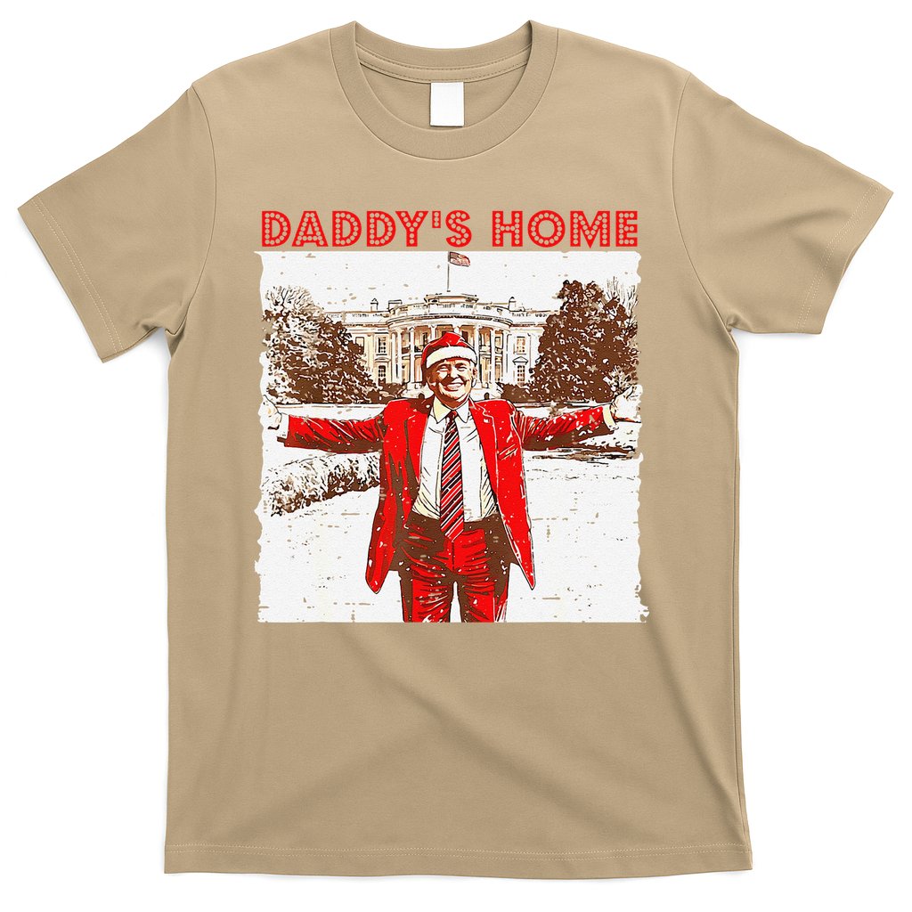 DaddyS Home ILl Be Home For Christmas Fun Trump 2024 Xmas T-Shirt