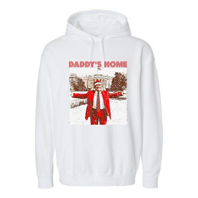 DaddyS Home ILl Be Home For Christmas Fun Trump 2024 Xmas Garment-Dyed Fleece Hoodie