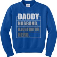 Daddy Husband Illustrator Hero Fathers Day Gift Kids Sweatshirt