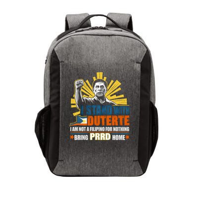 Duterte Homecoming I Stand With Duterte Bring PRRD Home Vector Backpack