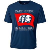 Dark Humor Is Like Food Anti Communist Cool Cooling Performance Crew T-Shirt