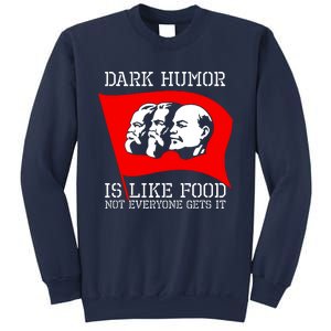 Dark Humor Is Like Food Anti Communist Cool Sweatshirt