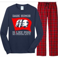 Dark Humor Is Like Food Anti Communist Cool Long Sleeve Pajama Set