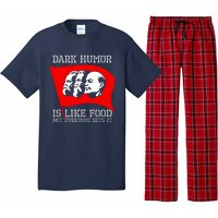 Dark Humor Is Like Food Anti Communist Cool Pajama Set