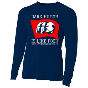 Dark Humor Is Like Food Anti Communist Cool Cooling Performance Long Sleeve Crew