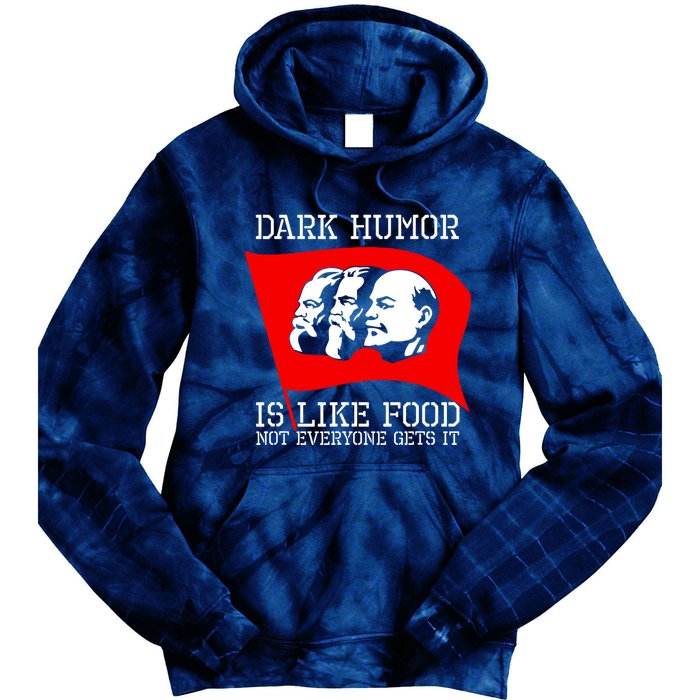 Dark Humor Is Like Food Anti Communist Cool Tie Dye Hoodie