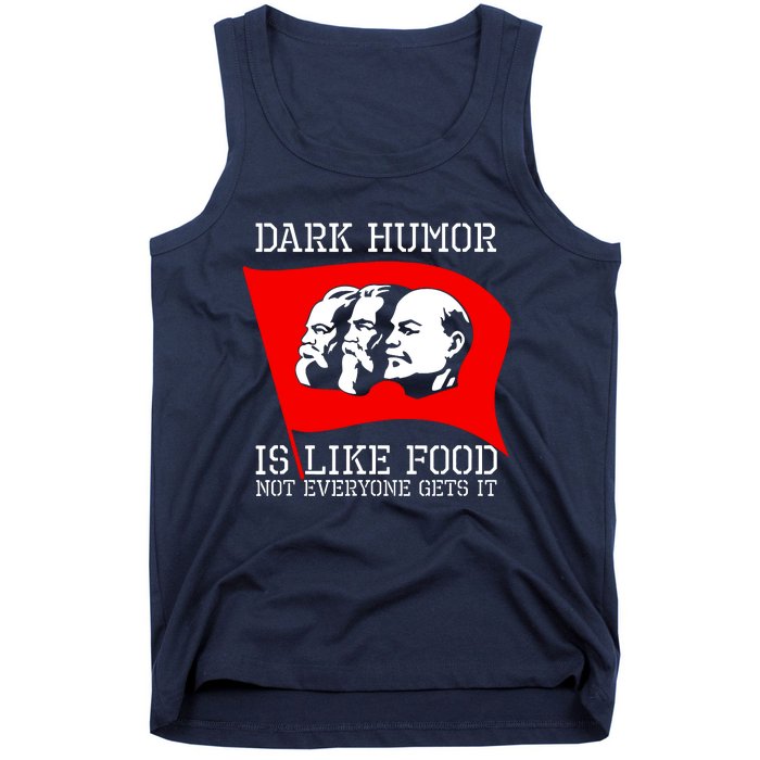 Dark Humor Is Like Food Anti Communist Cool Tank Top