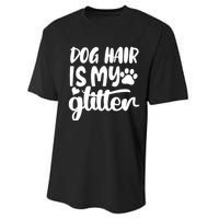 Dog Hair Is My Performance Sprint T-Shirt