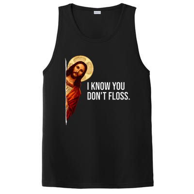 Dental Hygienist Jesus I Know You DonT Floss Rdh Graduation PosiCharge Competitor Tank