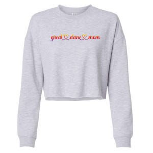 Dog Heart Love Great Dane Mom Funny Gift Cropped Pullover Crew