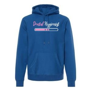 Dental Hygienist Loading Funny Rdh Outfit Future Rdh Gift Premium Hoodie