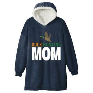 Duck Hunting Lover Duck Hunting Mom Gift Hooded Wearable Blanket