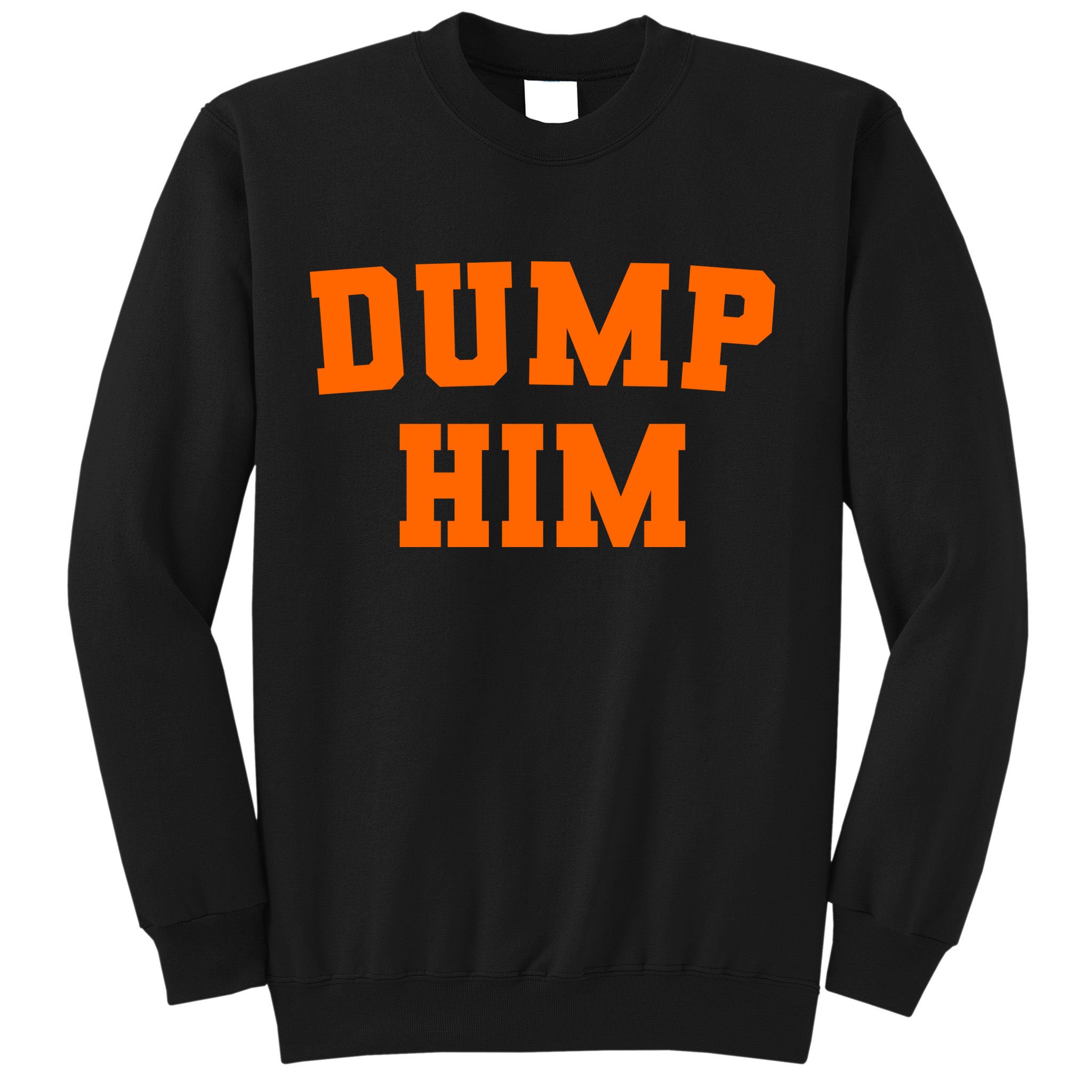 Dump Him Light Blue Orange Meme Iconic Music Sweatshirt