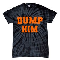 Dump Him Light Blue Orange Meme Iconic Music Tie-Dye T-Shirt