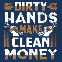 Dirty Hands Make Clean Money Funny Mechanic Gift Cooling Performance Long Sleeve Crew