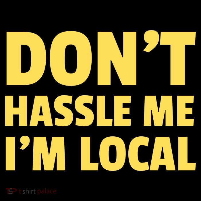 Don't Hassle Me, I'm Local Funny Wool Snapback Cap