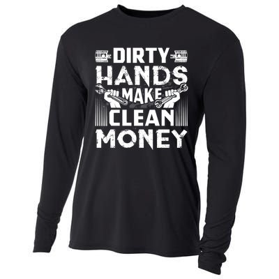 Dirty Hands Make Clean Money Funny Mechanic Gift Cooling Performance Long Sleeve Crew