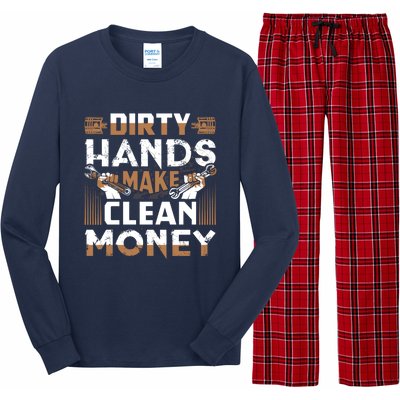 Dirty Hands Make Clean Money Funny Mechanic Gift Long Sleeve Pajama Set