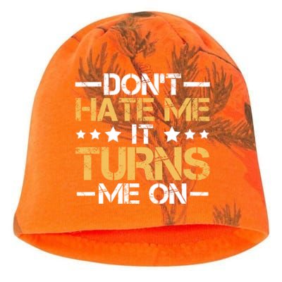 DonT Hate Me It Turns Me On No Bullying Funny Gift Kati - Camo Knit Beanie