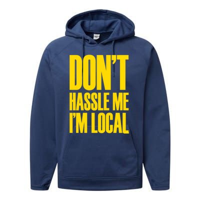 DonT Hassle Me Performance Fleece Hoodie