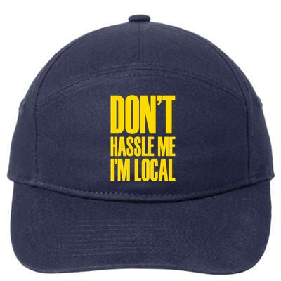 DonT Hassle Me 7-Panel Snapback Hat