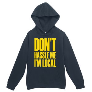 DonT Hassle Me Urban Pullover Hoodie