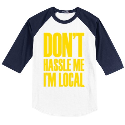 DonT Hassle Me Baseball Sleeve Shirt