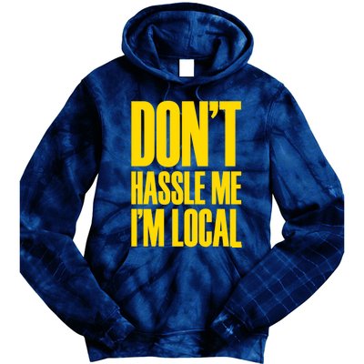 DonT Hassle Me Tie Dye Hoodie