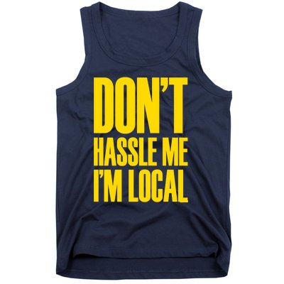 DonT Hassle Me Tank Top