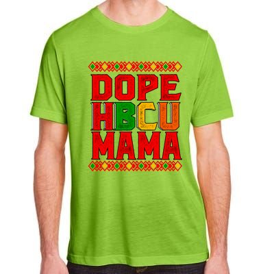 Dope Hbcu Mama Historical Black College Mom Cute Gift Adult ChromaSoft Performance T-Shirt