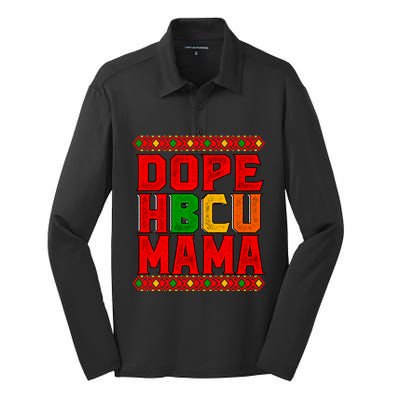 Dope Hbcu Mama Historical Black College Mom Cute Gift Silk Touch Performance Long Sleeve Polo