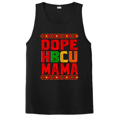 Dope Hbcu Mama Historical Black College Mom Cute Gift PosiCharge Competitor Tank