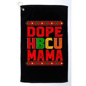 Dope Hbcu Mama Historical Black College Mom Cute Gift Platinum Collection Golf Towel