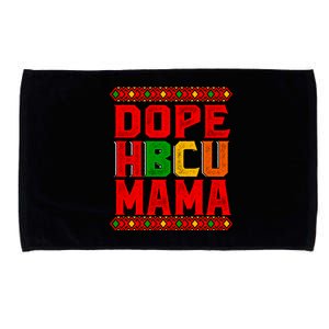 Dope Hbcu Mama Historical Black College Mom Cute Gift Microfiber Hand Towel