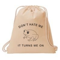 Don’T Hate Me It Turns Me On Funny Frog Meme Drawstring Bag