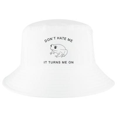 Don’T Hate Me It Turns Me On Funny Frog Meme Cool Comfort Performance Bucket Hat