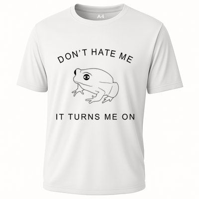 Don’T Hate Me It Turns Me On Funny Frog Meme Performance Shirt