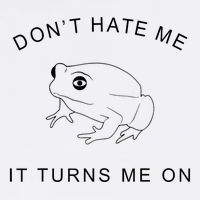 Don’T Hate Me It Turns Me On Funny Frog Meme Sustainable Bucket Hat