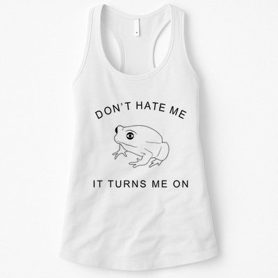 Don’T Hate Me It Turns Me On Funny Frog Meme Womens Tank Top