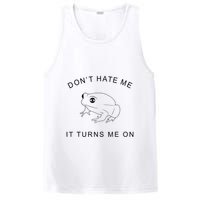 Don’T Hate Me It Turns Me On Funny Frog Meme PosiCharge Competitor Tank