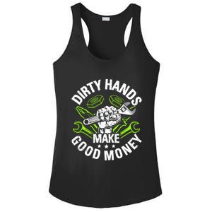 Dirty Hands Make CleanMoney Funny Repair Mechanic Ladies PosiCharge Competitor Racerback Tank