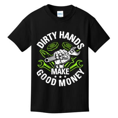 Dirty Hands Make CleanMoney Funny Repair Mechanic Kids T-Shirt